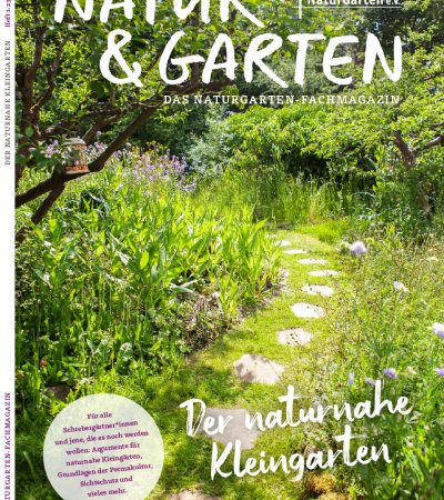 Der naturnahe Kleingarten- das neue Fachmagazin